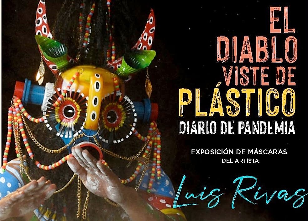 Exposición El Diablo se viste de plástico diario de pandemia