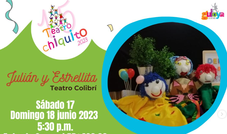 Julián y Estrellitas en el Festival de Teatro Chiquito el 17 y 18 de junio