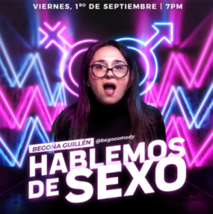 Comedy Club Bergoña Guillén Hablemos de Sexo el 1ro de septiembre de 7 a 10 pm