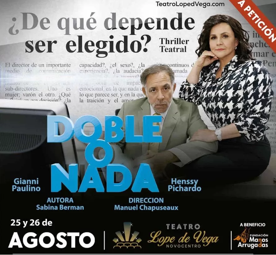 Doble o nada 25 y 26 de agosto en el Teatro Lope de Vega b