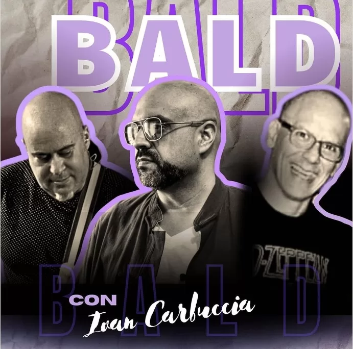 Bald Descabellados con Ivan Carbuccia en Casa de Teatro el sabado 9 a las 9 y 30 pm 2