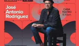 Monólogo del Cantautor José Antonio Rodríguez en Casa de Teatro sabado 21 de oct a las 8 y 30 pm