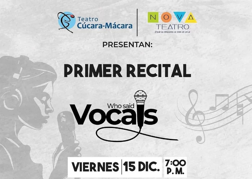 Teatro Cúcara Mácara presenta el Primer Festival Who said Vocals 15 de dic