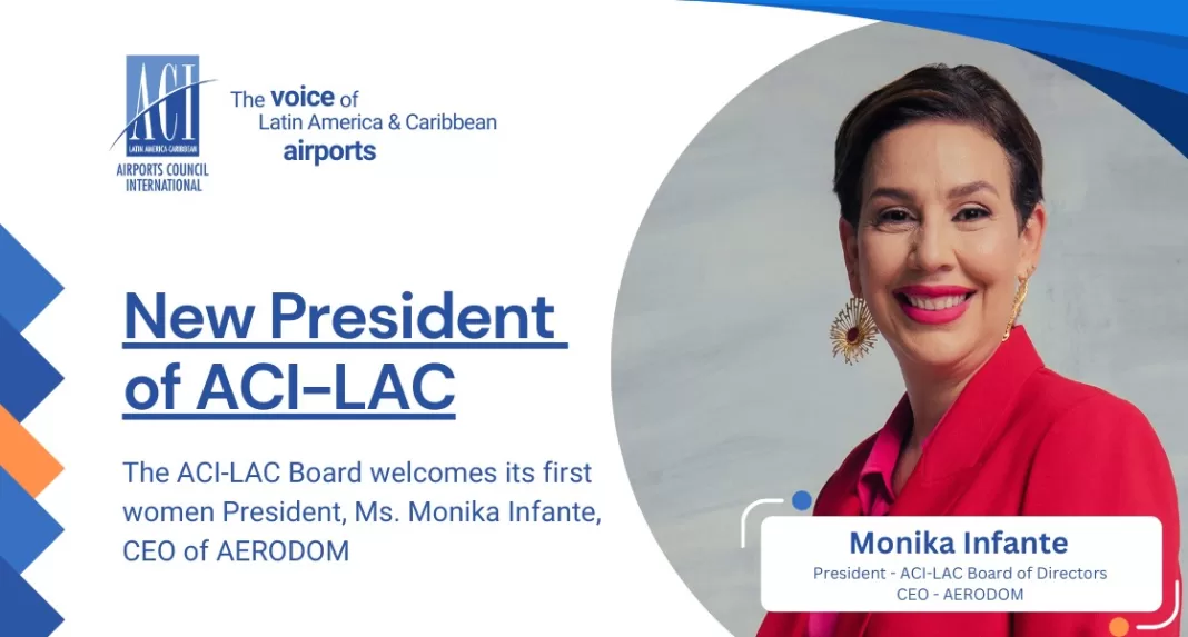 La dominicana Mónika Infante, de Aerodom, primera mujer en asumir la presidencia de la dirección de ACI-LAC