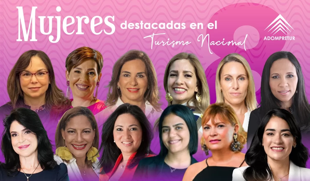 Adompretur destaca la labor que estas 12 mujeres realizan en favor del turismo dominicano.