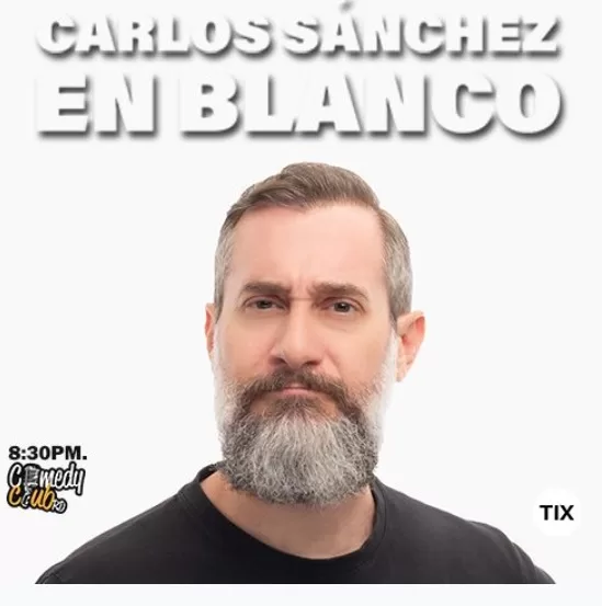 Comedy Club Carlos Sánchez en Blanco el 15 de mayo a