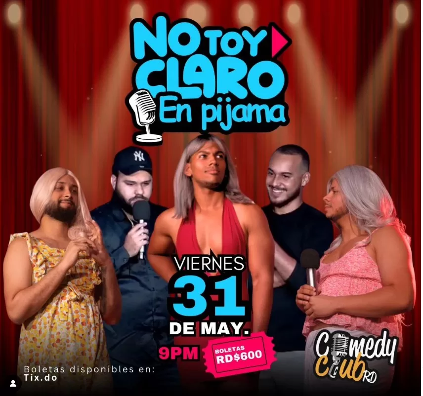 Comedy Club No toy claro en pijama el 31 de mayo