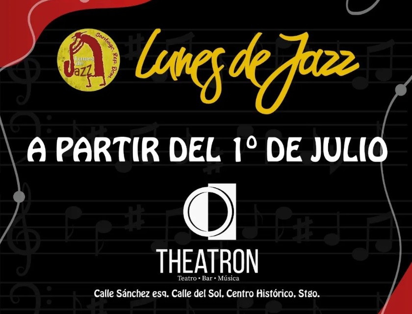 Lunes de Jazz ahora en Theatrón Santiago a