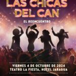 Las Chicas del can en El Reencuentro el 4 de octubre en el Hotel Jaragua
