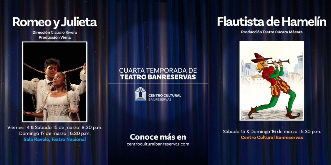 Abre la Cuarta Temporada de Teatro Banreservas