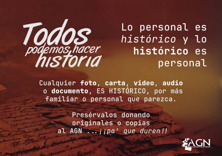 Cartel Lo historico es personal y lo personal , historico.