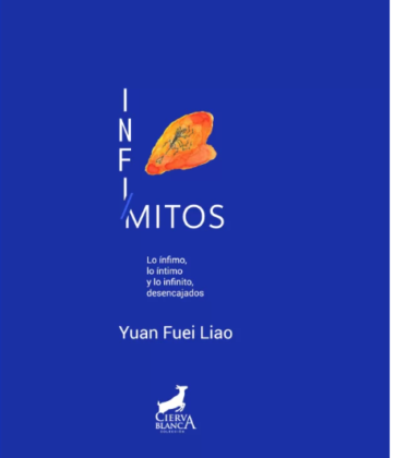 Infimitos, de huan Yuei Liao