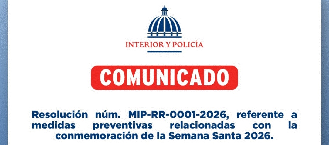 Comunicado de Interior y Policía para Semana Santa 2026
