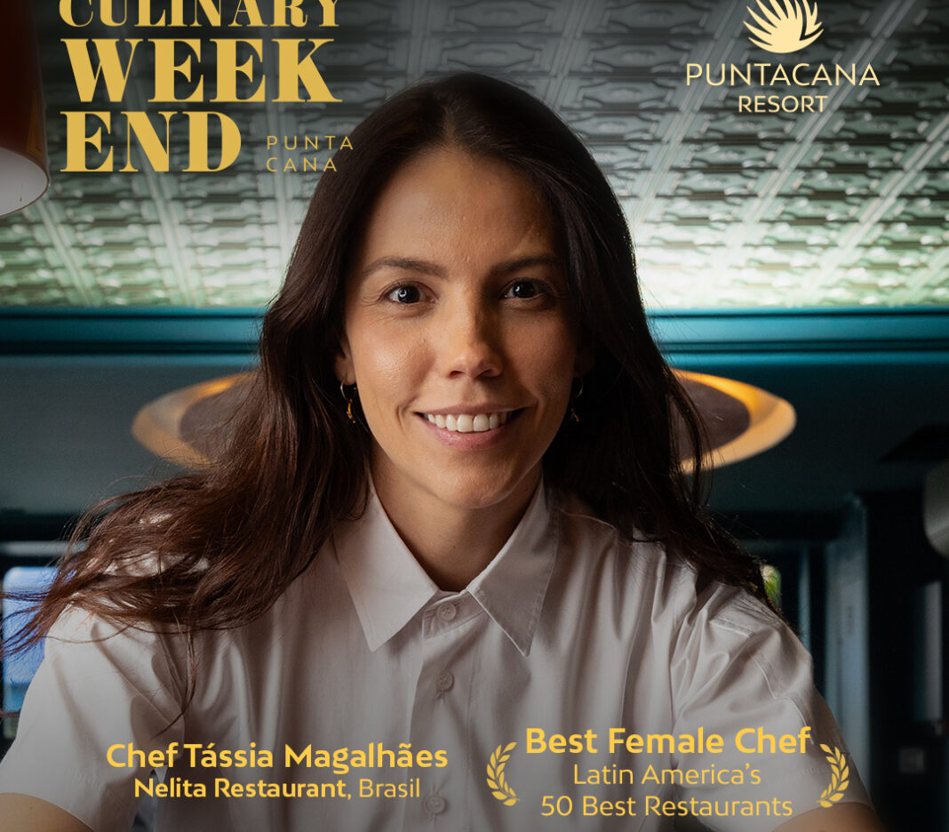 Reconocida como Latin America’s Best Female Chef 2025, la chef brasileña presentará su propuesta gastronómica los días 20 y 21 de noviembre de 2026 en Tortuga Bay Puntacana.